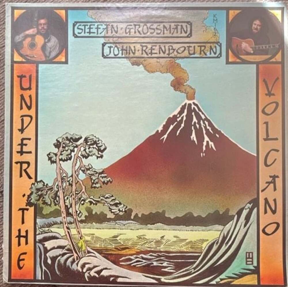 VG+/VG+: Stefan Grossman & John Renbourn Under The Volcano Vinyl LP